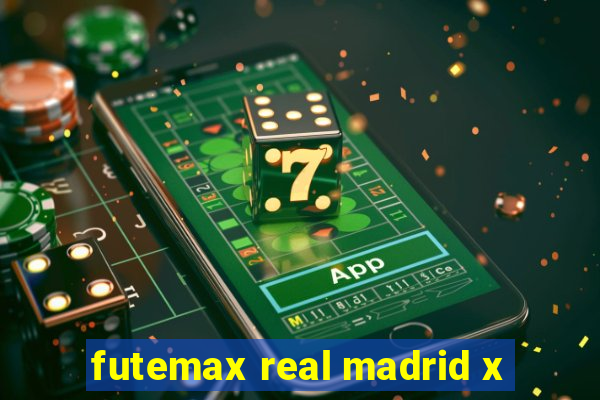 futemax real madrid x